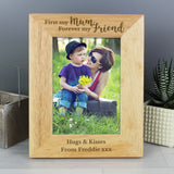 Personalised First My Mum Forever My Friend 5x7 Wooden Photo Frame